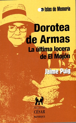 DOROTEA DE ARMAS. LA ÚLTIMA LOCERA DE EL MOJÓN