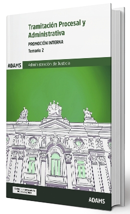 TEMARIO 2 TRAMITACIÓN PROCESAL Y ADMINISTRATIVA, PROMOCIÓN INTERNA 2025