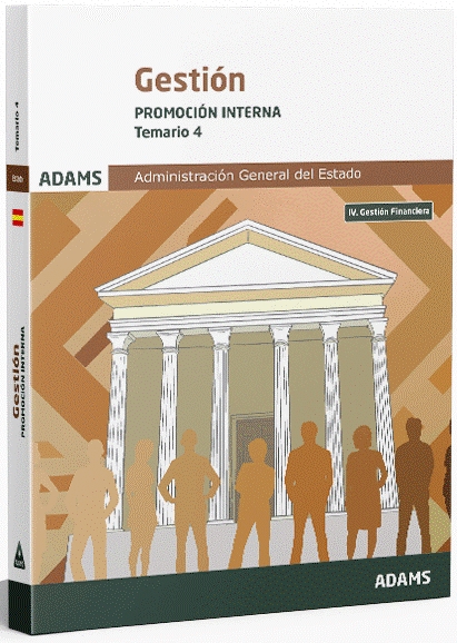 TEMARIO 4 GESTIÓN ADMINISTRACIÓN DEL ESTADO, PROMOCIÓN INTERNA 2025