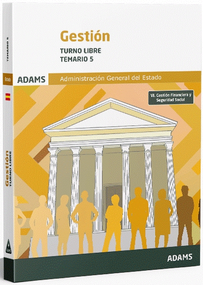 TEMARIO 5 GESTIÓN ADMINISTRACIÓN DEL ESTADO, TURNO LIBRE 2025