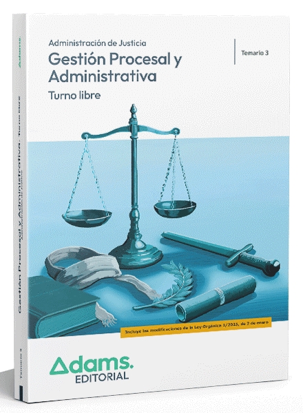 TEMARIO 3 GESTIÓN PROCESAL Y ADMINISTRATIVA, TURNO LIBRE 2026