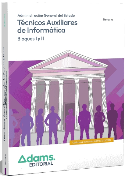 TEMARIO BLOQUES I Y II TÉCNICOS AUXILIARES DE INFORMÁTICA DEL ESTADO 2026