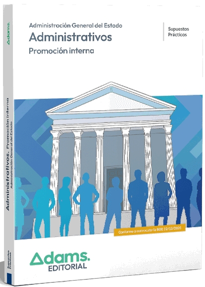 SUPUESTOS PRÁCTICOS ADMINISTRATIVOS ADMINISTRACIÓN DEL ESTADO, PROMOCIÓN INTERNA 2026