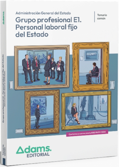 TEMARIO COMÚN GRUPO PROFESIONAL E1. PERSONAL LABORAL FIJO DEL ESTADO