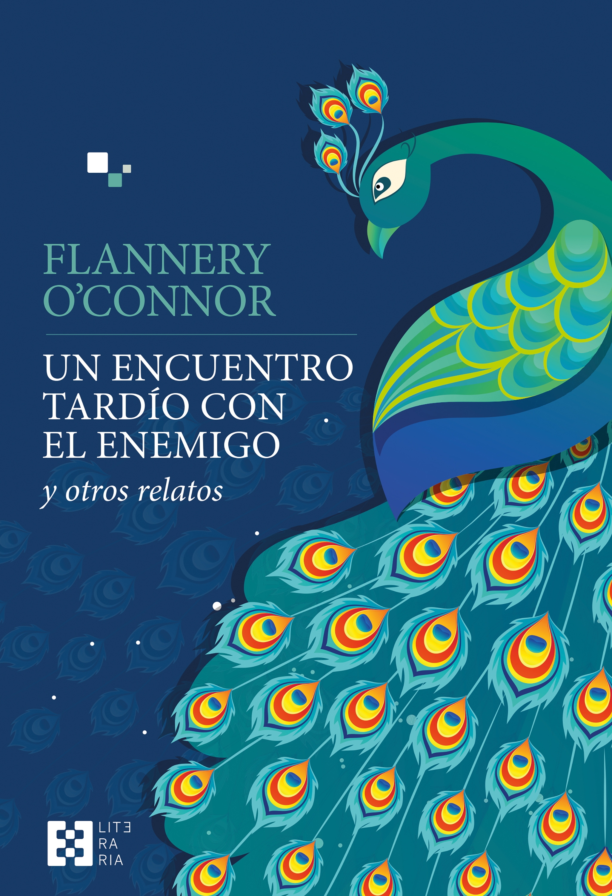 UN ENCUENTRO TARDÍO CON EL ENEMIGO Y OTROS RELATOS