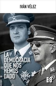 LA DEMOCRACIA QUE NOS HEMOS DADO