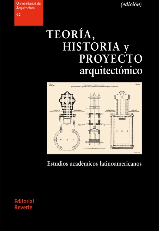TEORÍA, HISTORIA Y PROYECTO ARQUITECTÓNICO