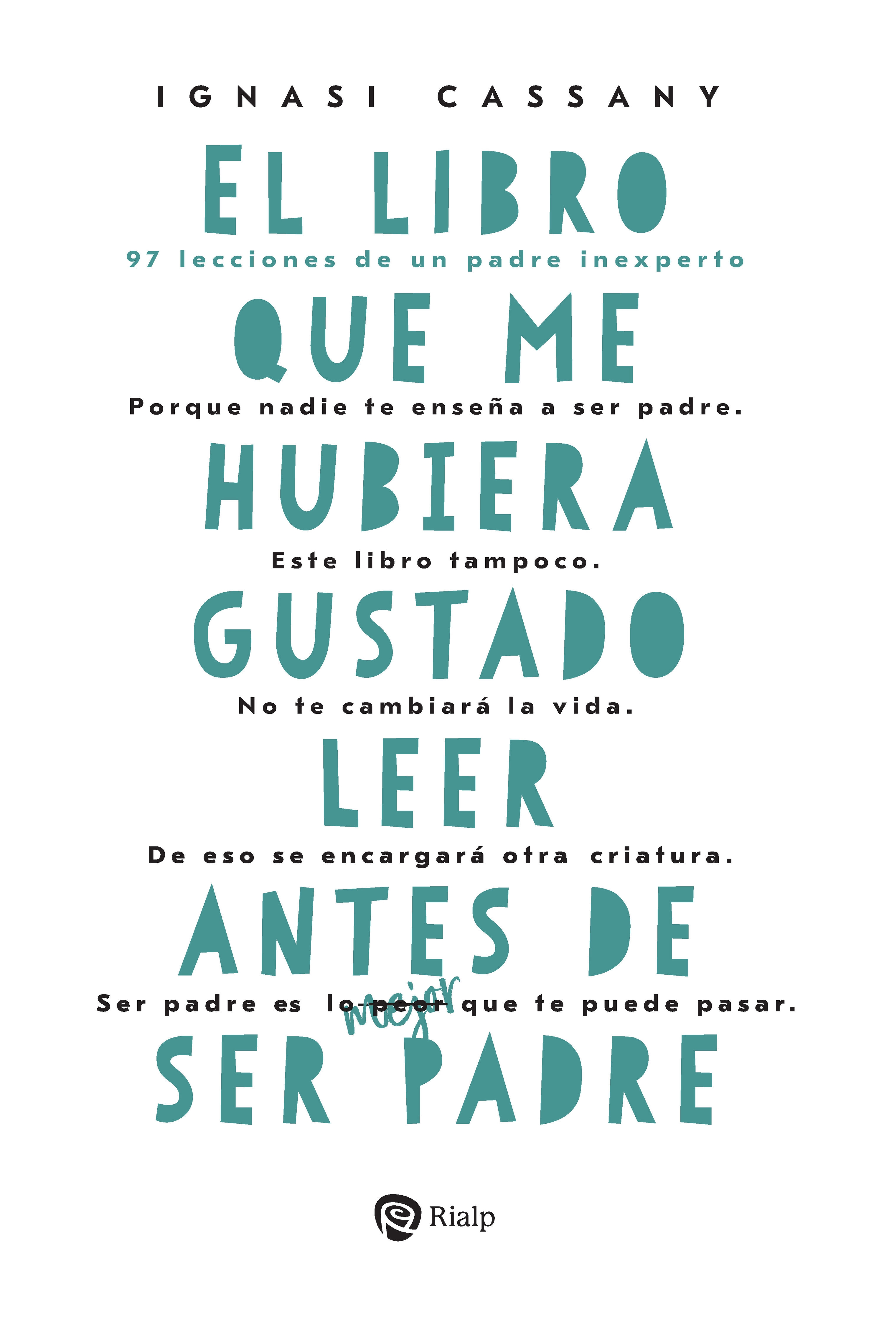 EL LIBRO QUE ME HUBIERA GUSTADO LEER ANTES DE SER PADRE
