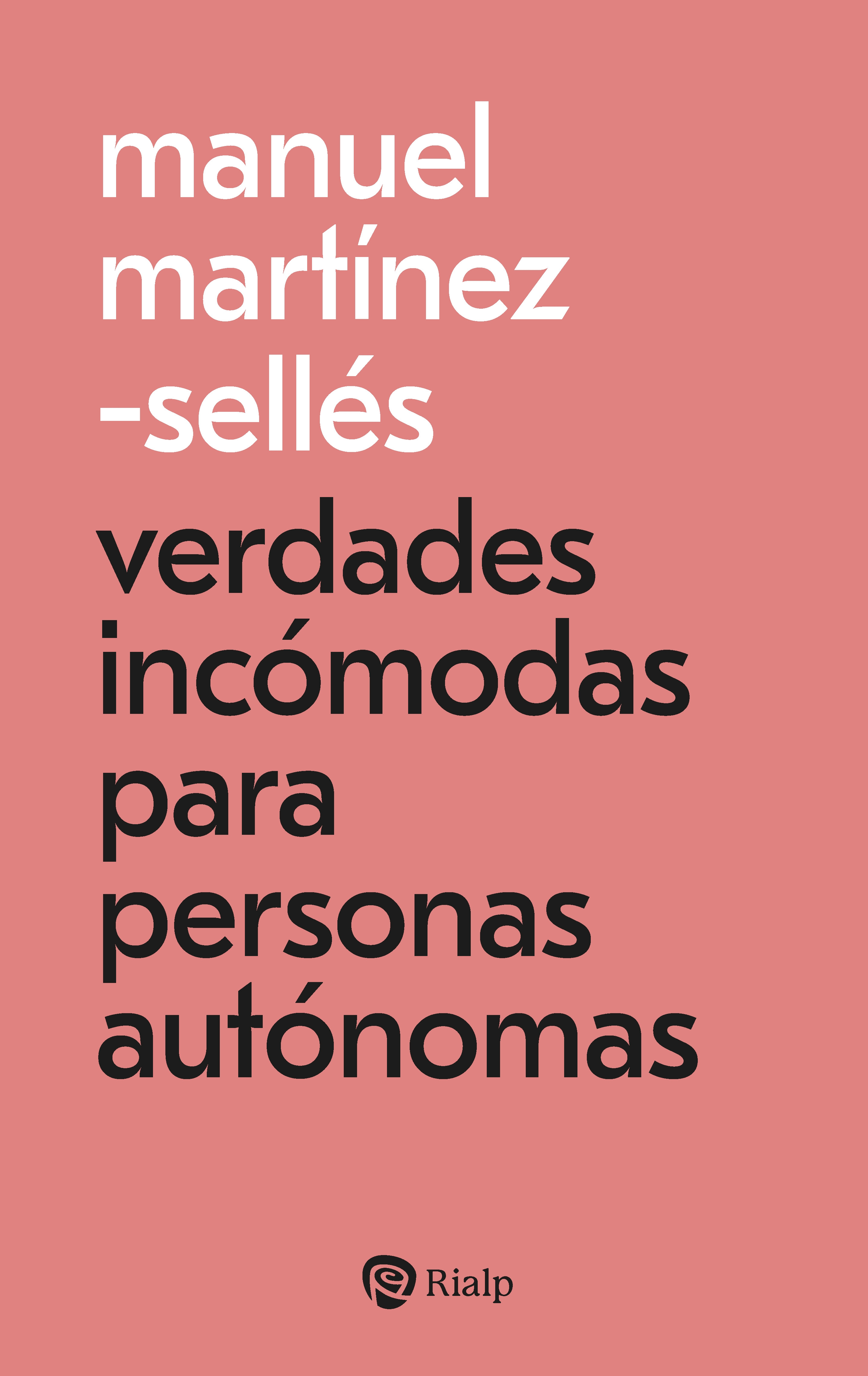 VERDADES INCÓMODAS PARA PERSONAS AUTÓNOMAS