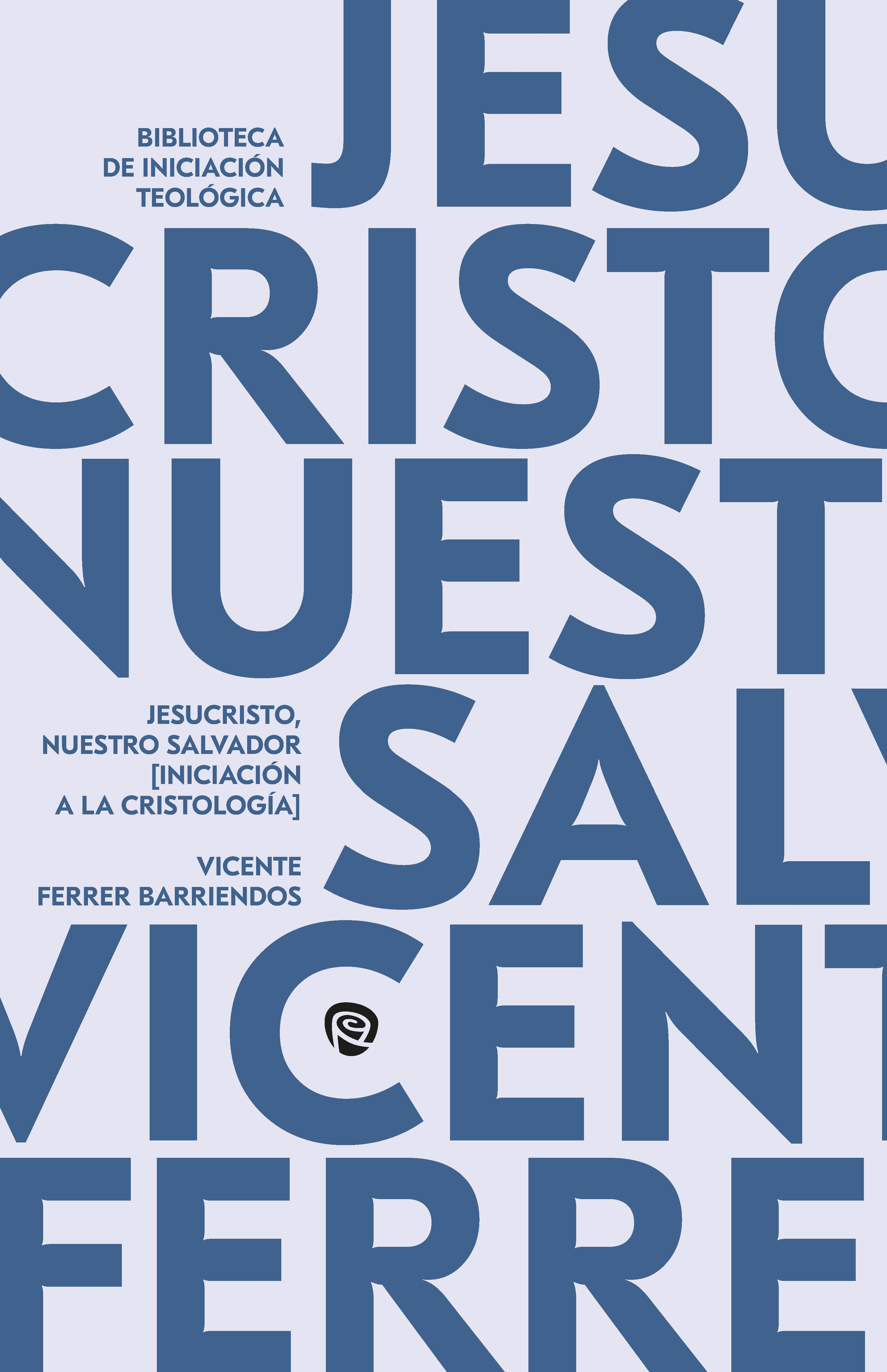 JESUCRISTO, NUESTRO SALVADOR