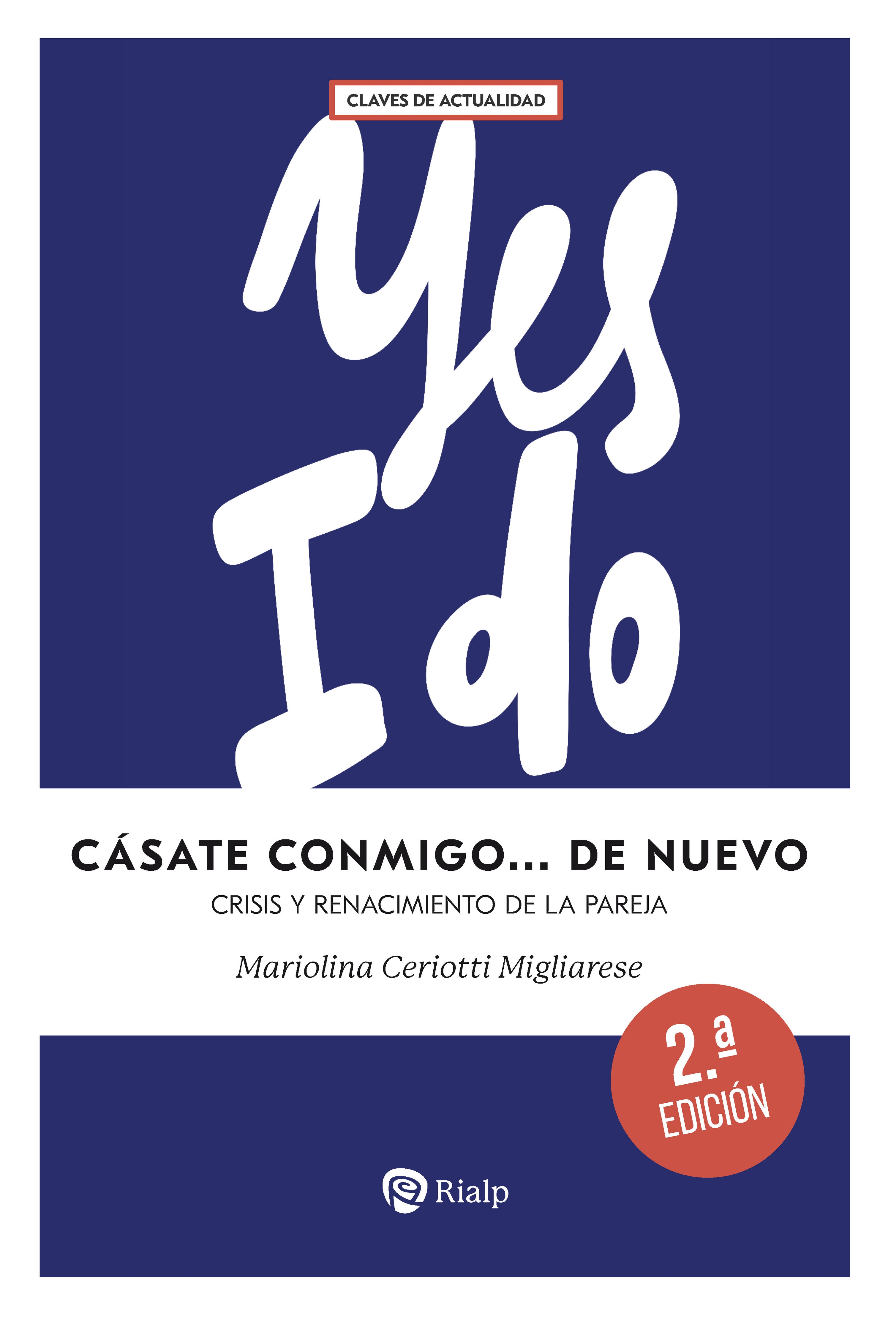 CÁSATE CONMIGO... DE NUEVO 2ªED.