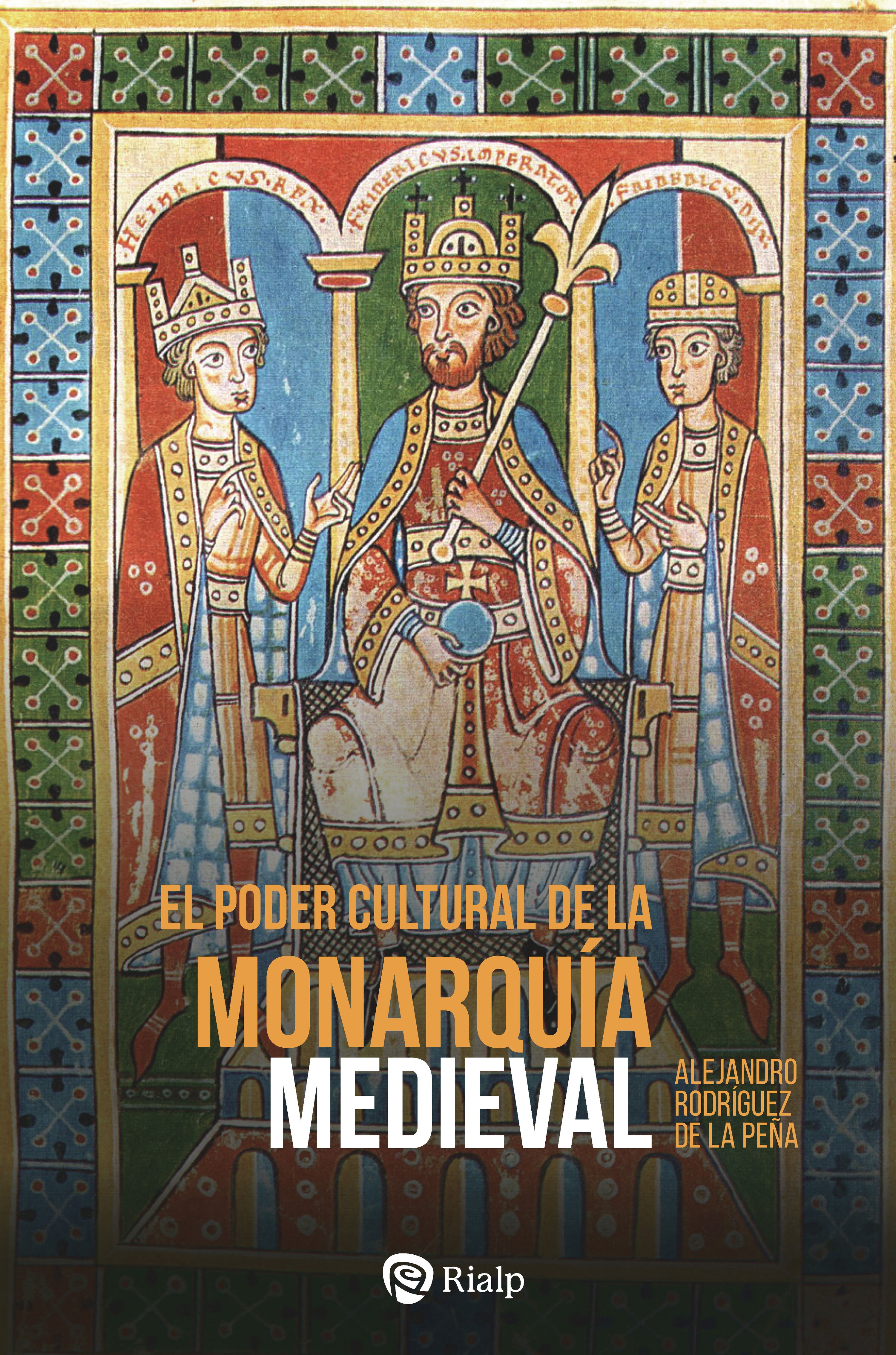 PODER CULTURAL DE LA MONARQUÍA MEDIEVAL, EL