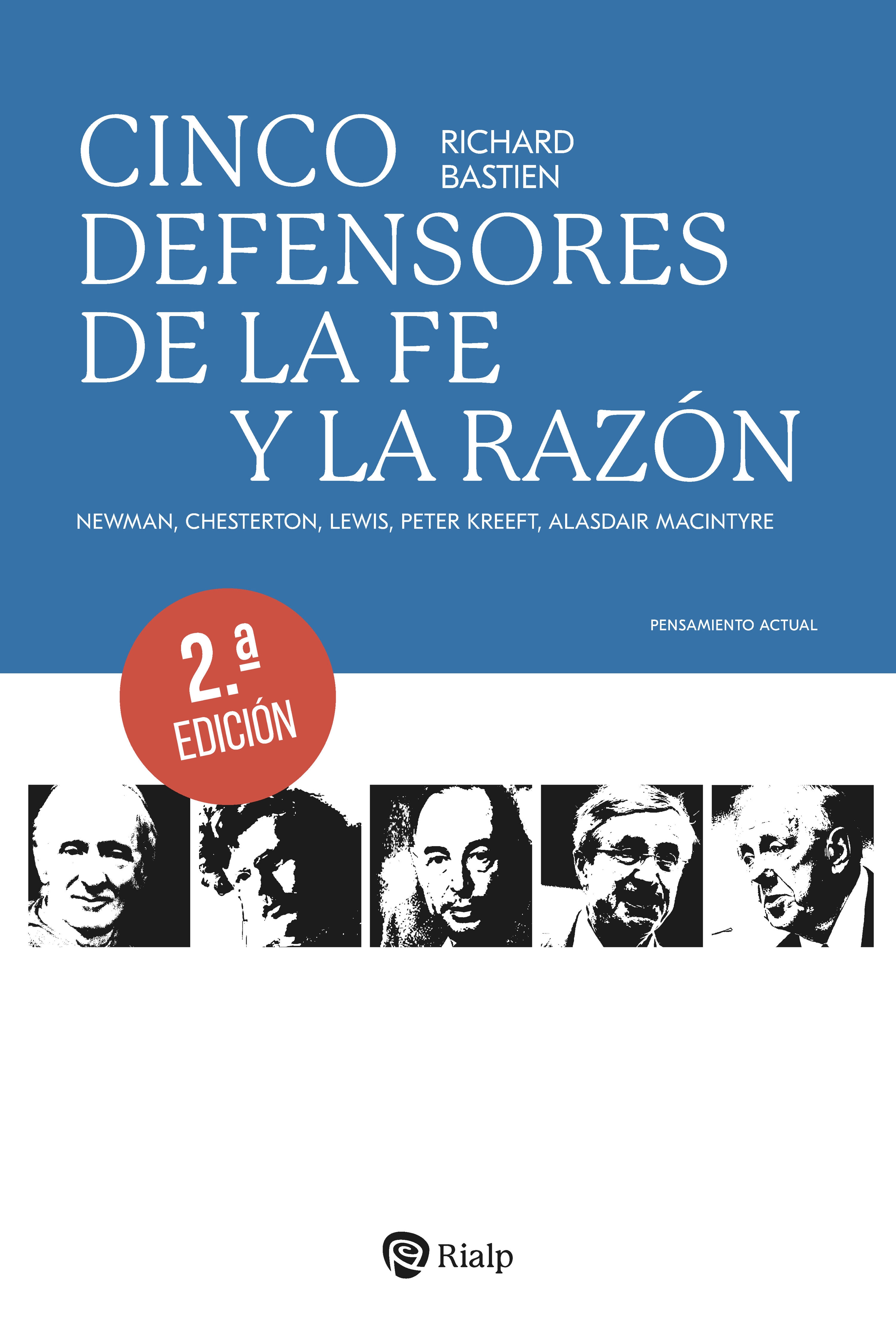 CINCO DEFENSORES DE LA FE Y LA RAZÓN 2ªED.