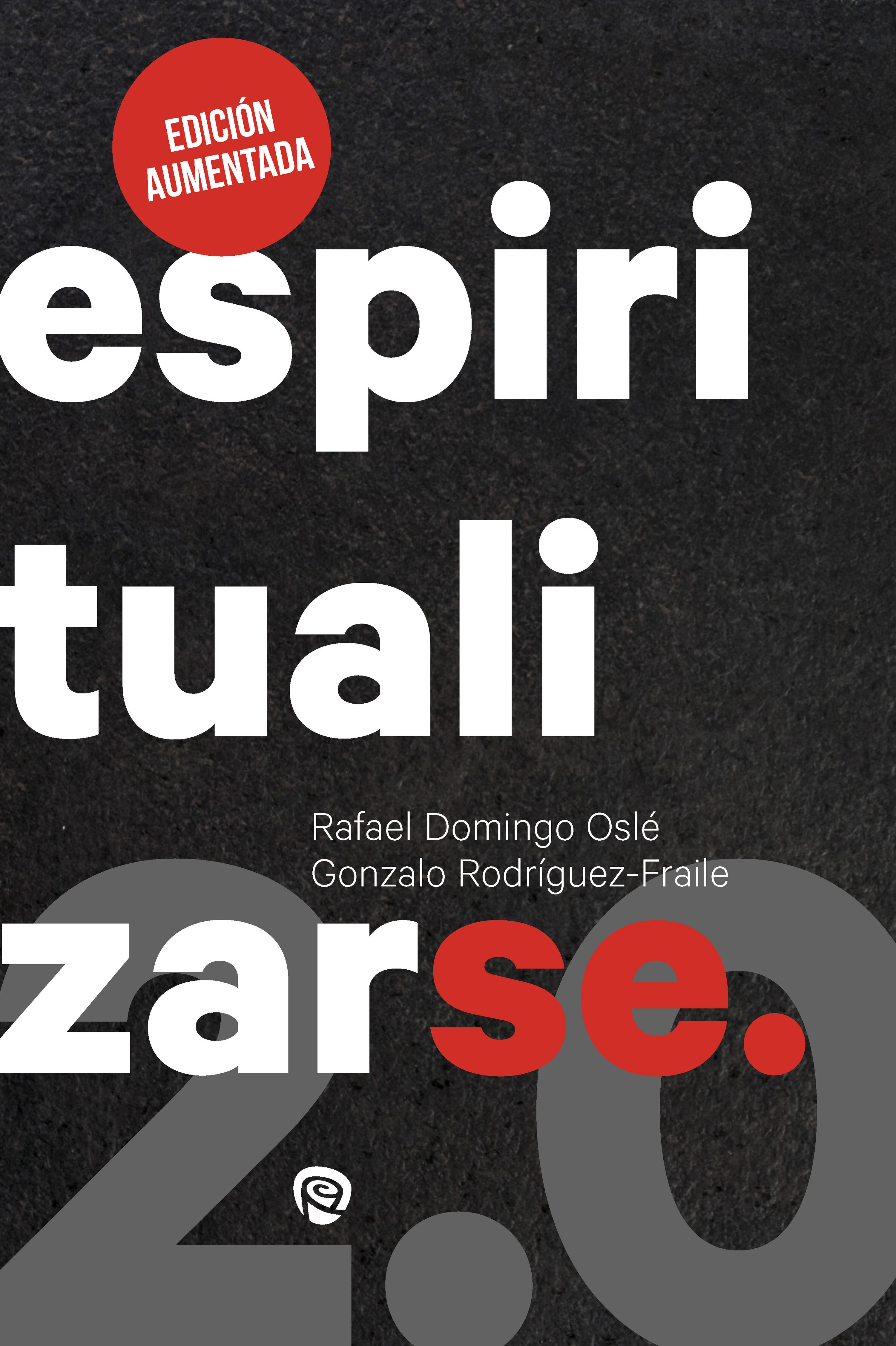 ESPIRITUALIZARSE (EDICIÓN AUMENTADA)