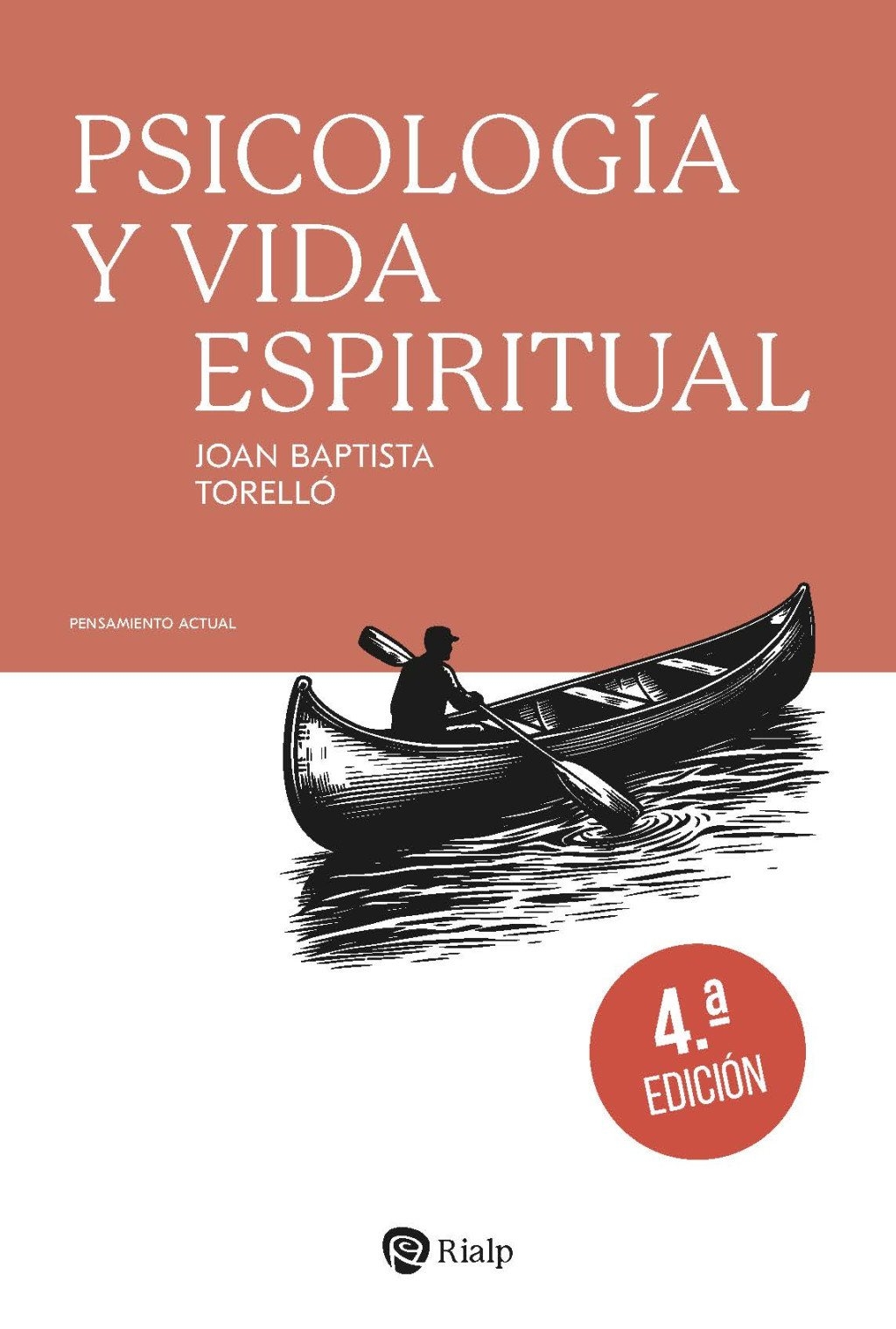 PSICOLOGÍA Y VIDA ESPIRITUAL 4ªED.