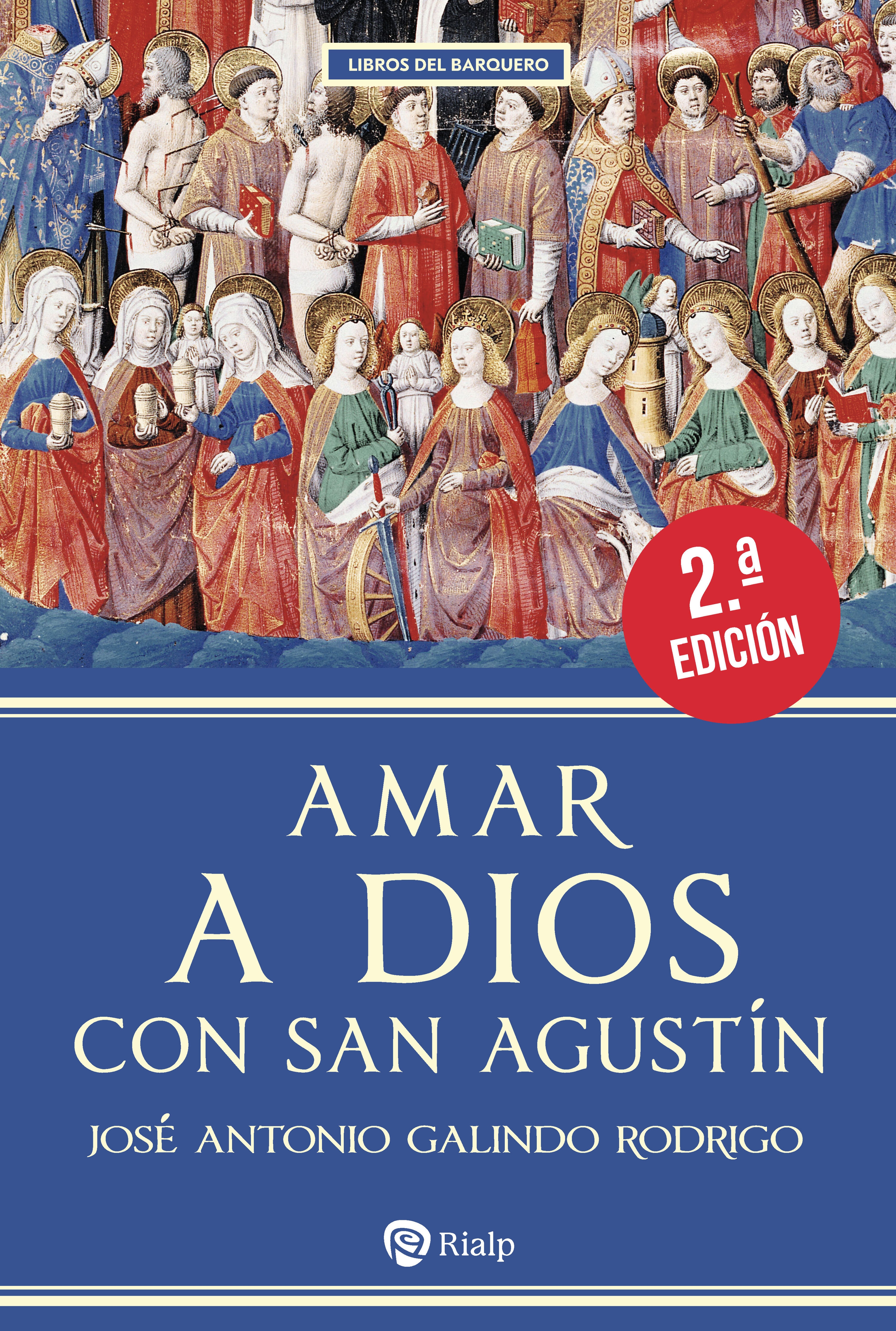 AMAR A DIOS CON SAN AGUSTÍN 2ªED.