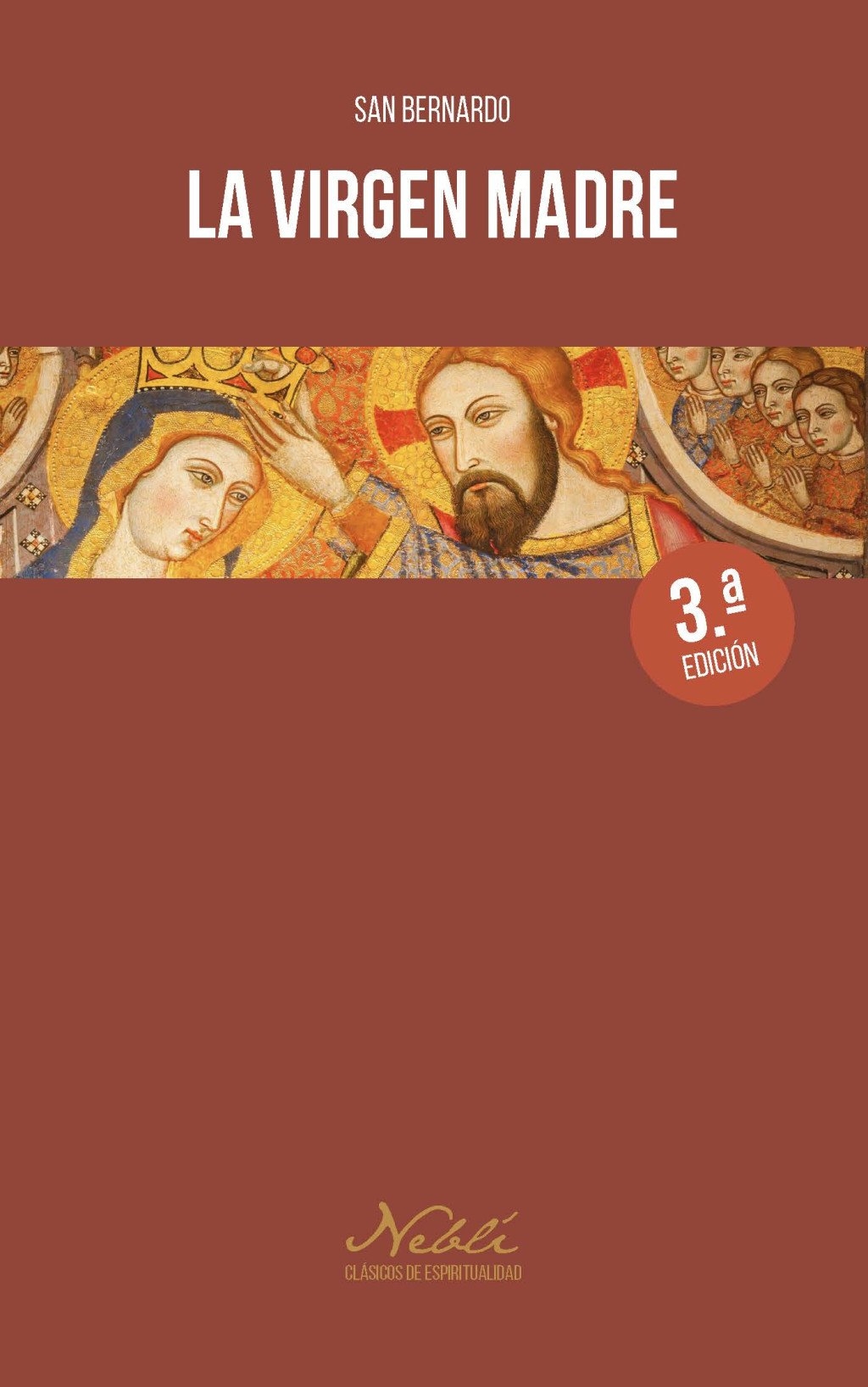 LA VIRGEN MADRE 3ªED.