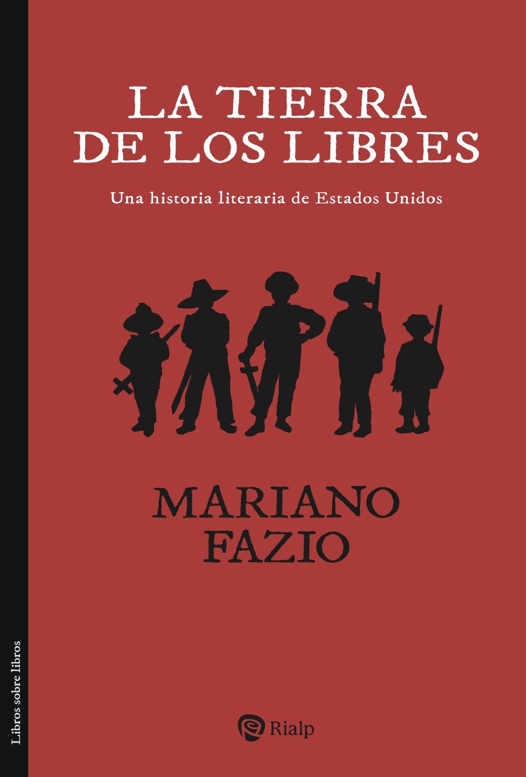 LA TIERRA DE LOS LIBRES
