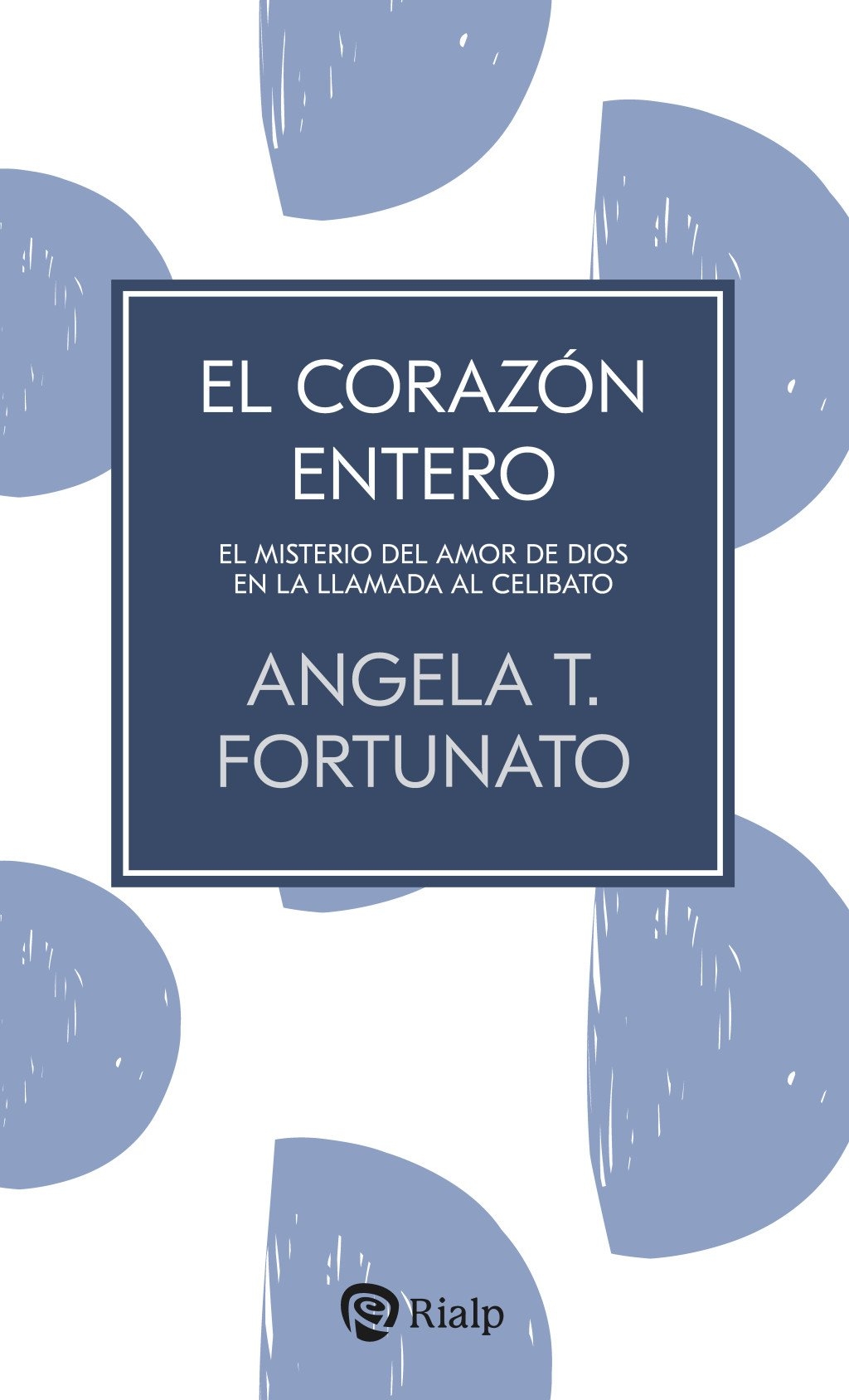 EL CORAZÓN ENTERO