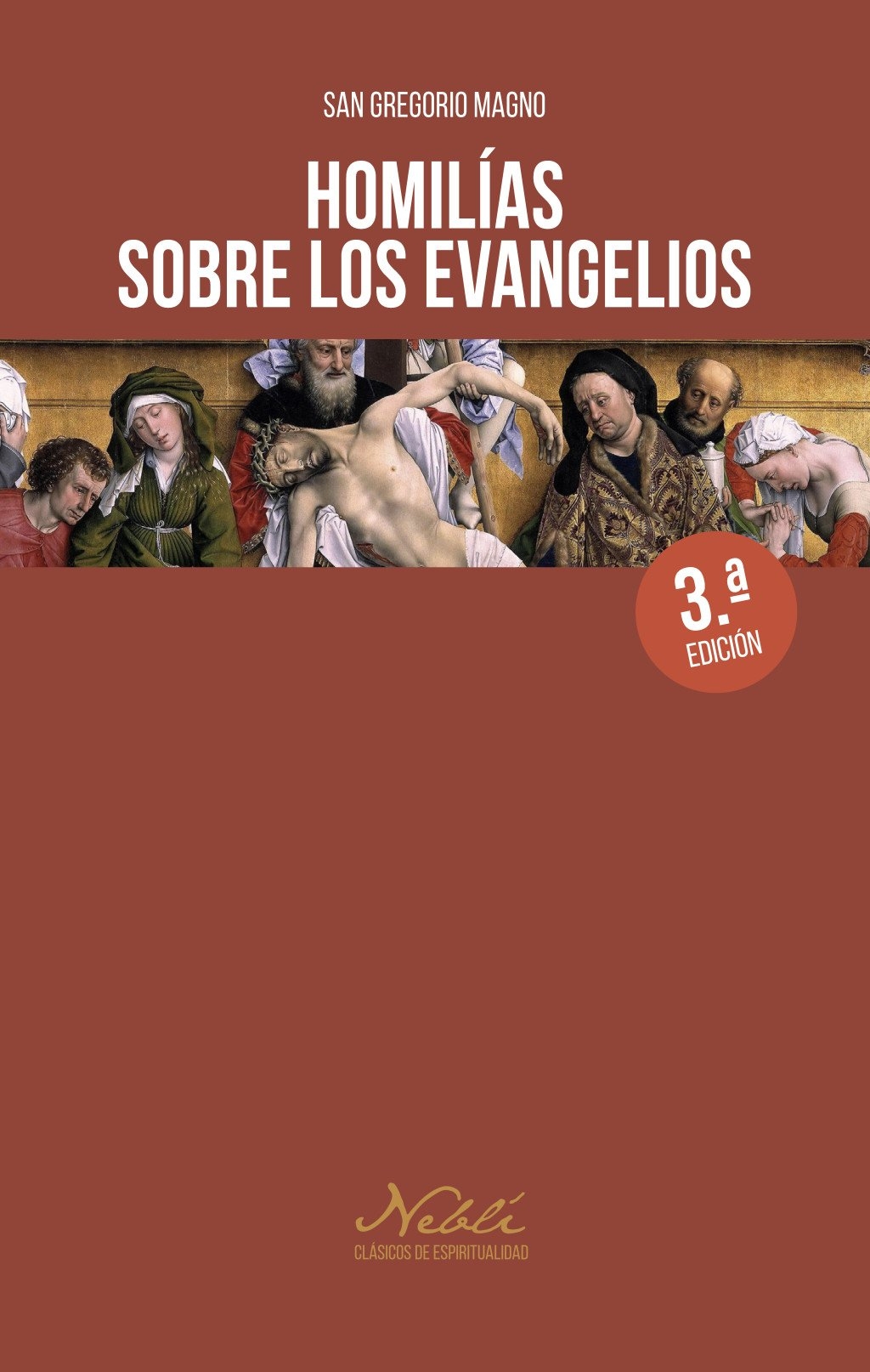 HOMILÍAS SOBRE LOS EVANGELIOS 3ªED.