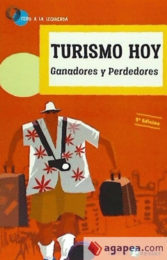 TURISMO HOY. GANADORES Y PERDEDORES  2ªED.