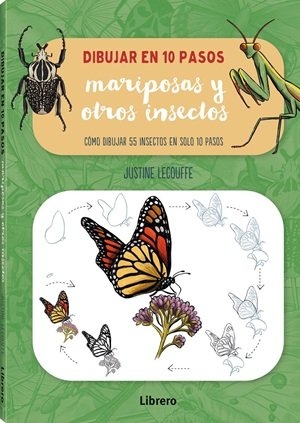 DIBUJAR EN 10 PASOS: MARIPOSAS Y OTROS INSECTOS