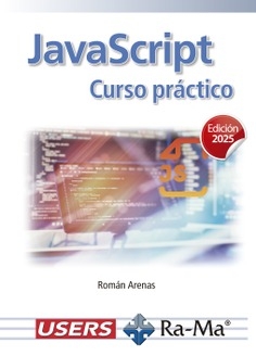 JAVASCRIPT. CURSO PRÁCTICO, EDICIÓN 2025