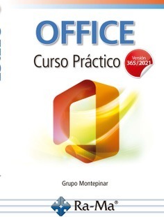 OFFICE CURSO PRÁCTICO. (VERSIÓN 365 / 2021)