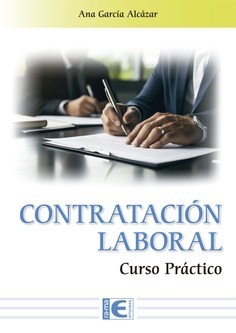 CONTRATACIÓN LABORAL. CURSO PRÁCTICO