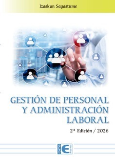 GESTIÓN DE PERSONAL Y ADMINISTRACIÓN LABORAL. 2ª EDICIÓN / 2026
